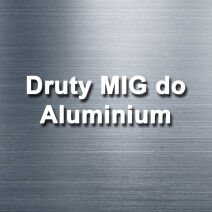 Druty MIG do aluminium